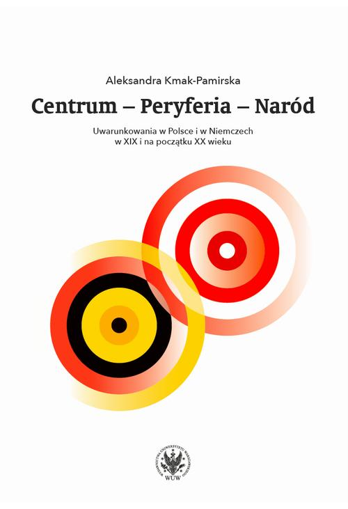 Centrum - Peryferia - Naród