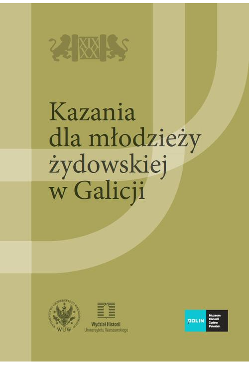 Kazania dla młodzieży żydowskiej w Galicji. Tom 2