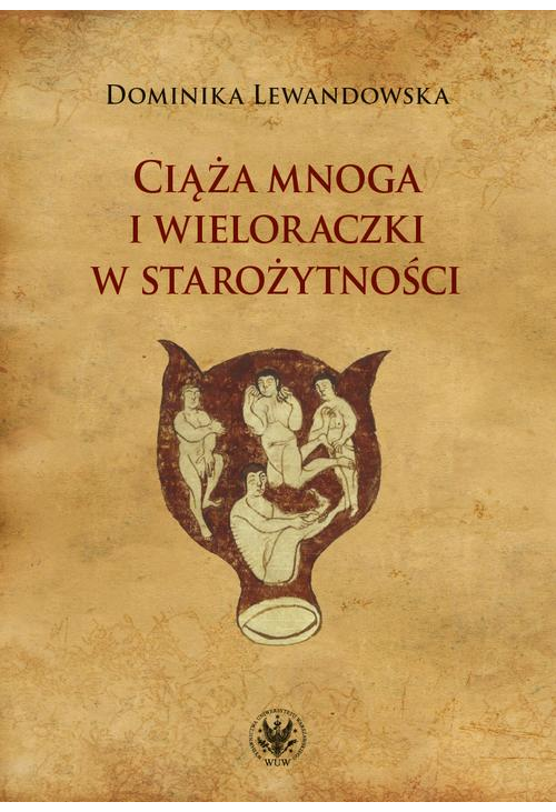 Ciąża mnoga i wieloraczki w starożytności