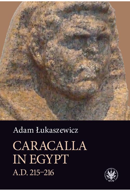 Caracalla in Egypt (A.D. 215–216)