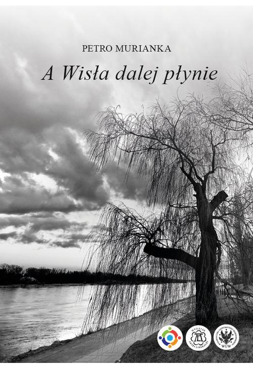 A Wisła dalej płynie