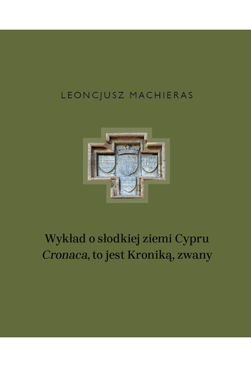 Wykład o słodkiej ziemi Cypru „Cronaca”, to jest Kroniką, zwany