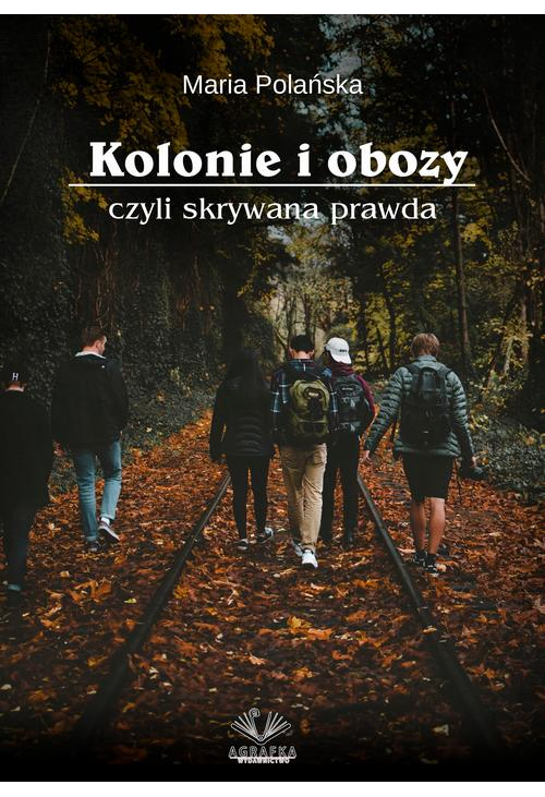 Kolonie i Obozy