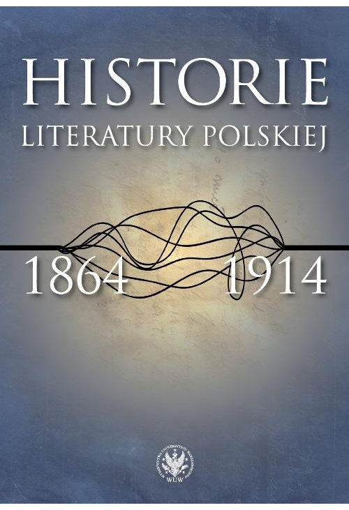 Historie literatury polskiej 1864-1914