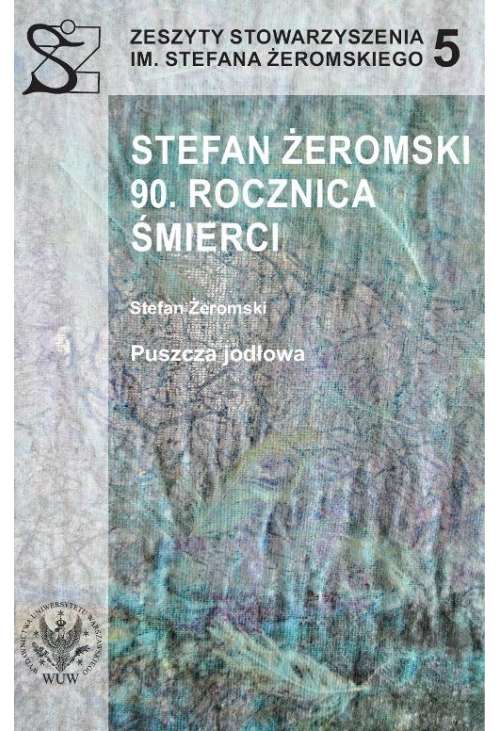 Stefan Żeromski. 90 rocznica śmierci