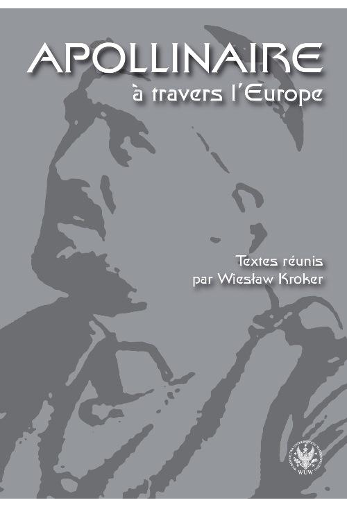 Apollinaire à travers l`Europe