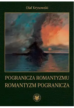 Pogranicza romantyzmu -...