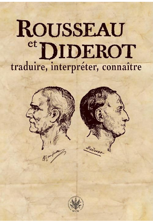 Rousseau et Diderot: traduire, interpréter, connaître