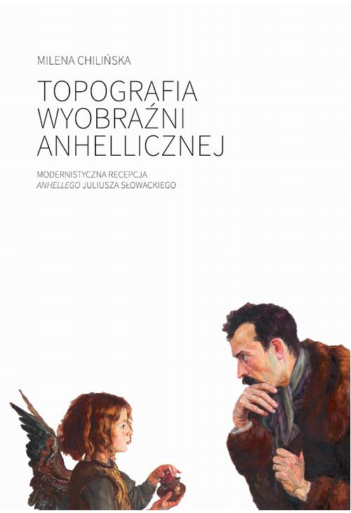 Topografia wyobraźni anhellicznej