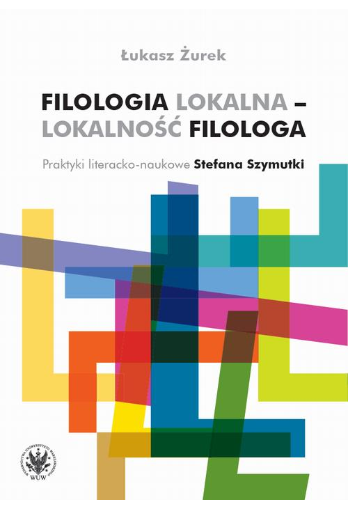 Filologia lokalna – lokalność filologa