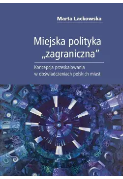 Miejska polityka "zagraniczna"