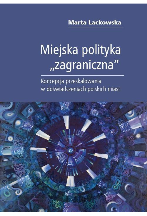 Miejska polityka "zagraniczna"