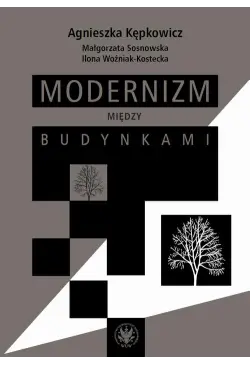 Modernizm między budynkami