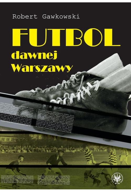 Futbol dawnej Warszawy