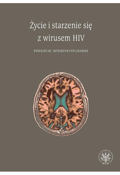 Życie i starzenie się z wirusem HIV