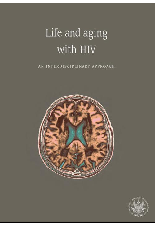 Life and aging with HIV