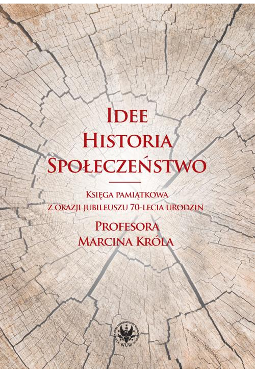 Idee, historia, społeczeństwo