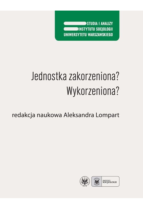 Jednostka zakorzeniona? Wykorzeniona?