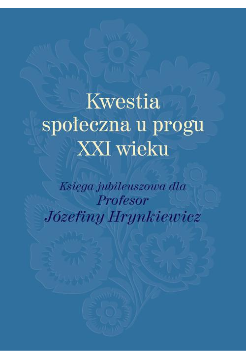 Kwestia społeczna u progu XXI wieku