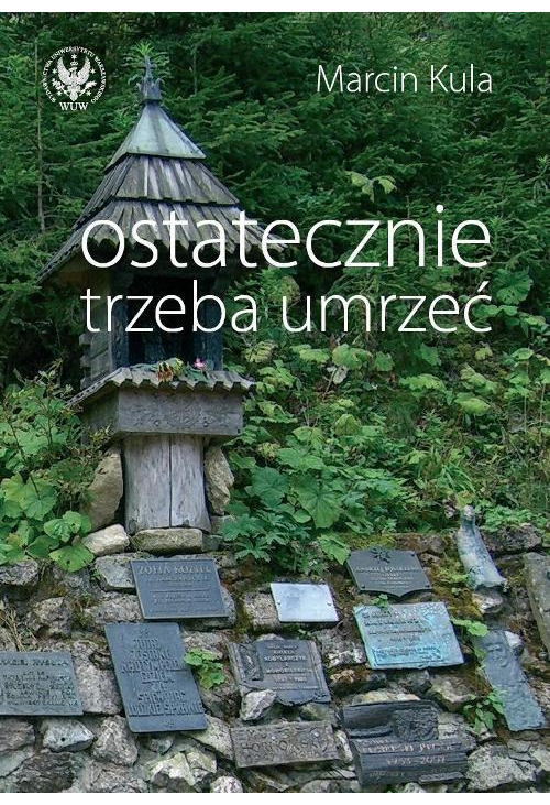 Ostatecznie trzeba umrzeć