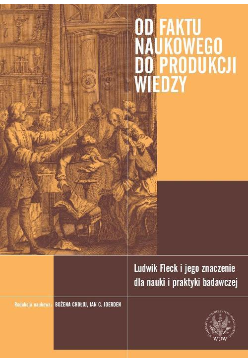 Od faktu naukowego do produkcji wiedzy