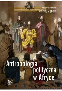 Antropologia polityczna w...