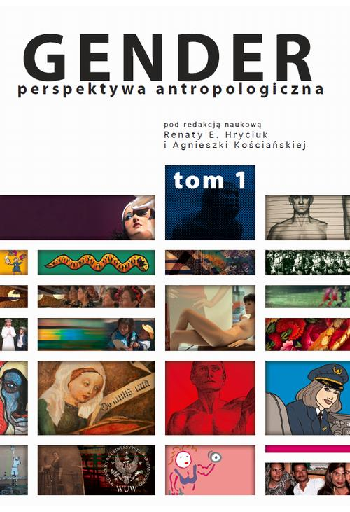 Gender. Tom I: Organizacja społeczna