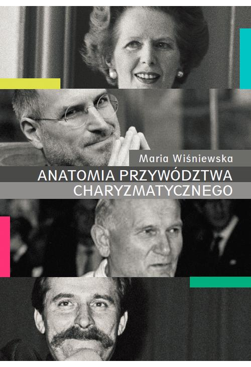 Anatomia przywództwa charyzmatycznego