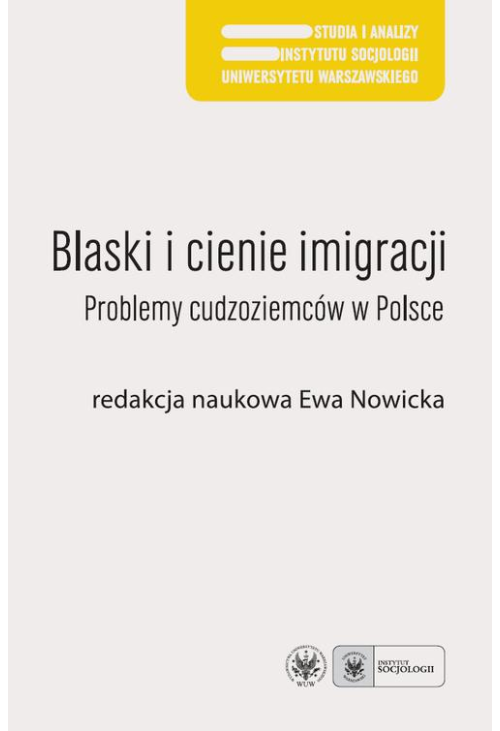 Blaski i cienie imigracji