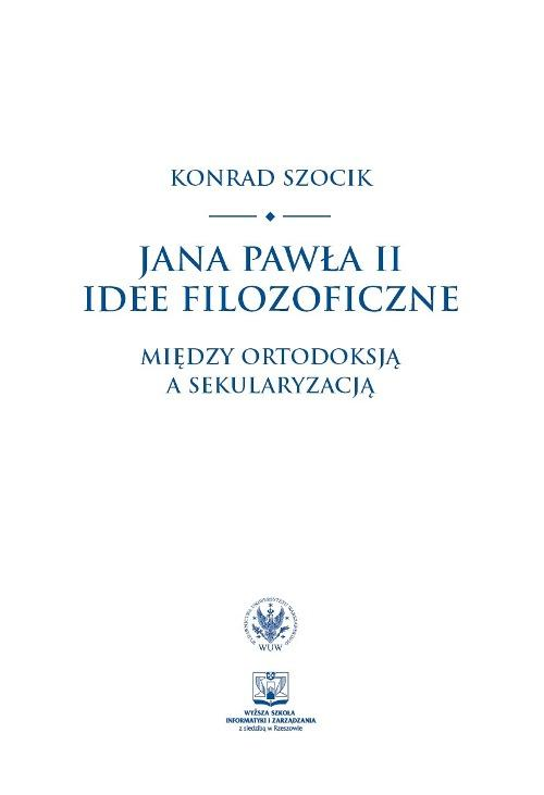 Jana Pawła II idee filozoficzne