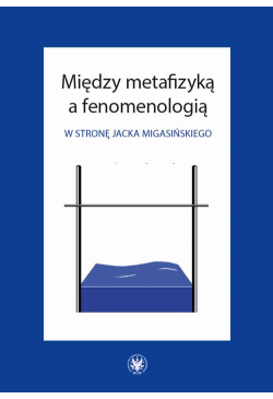 Między metafizyką a...