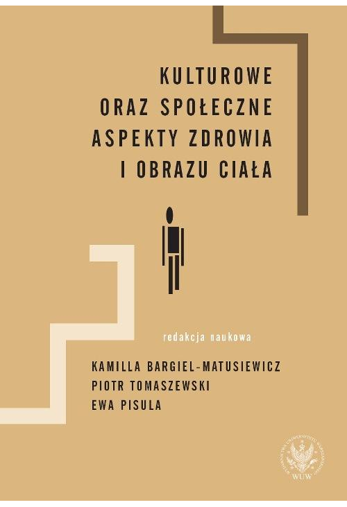 Kulturowe oraz społeczne aspekty zdrowia i obrazu ciała