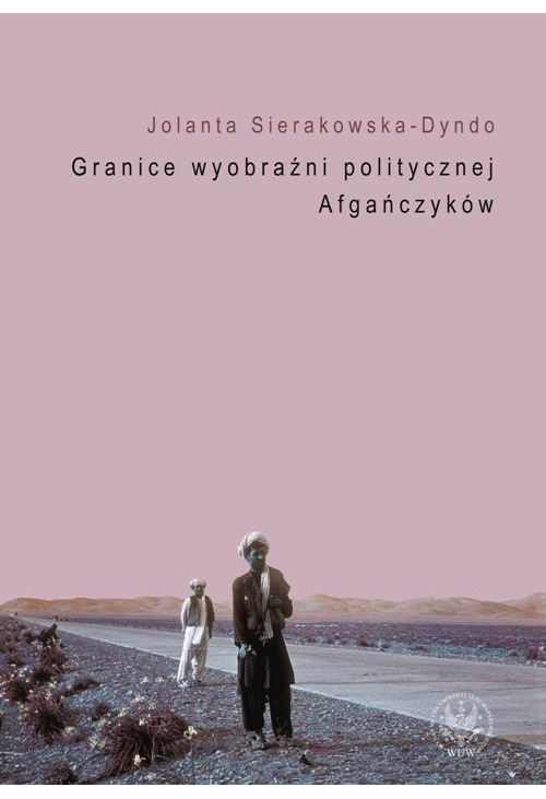 Granice wyobraźni politycznej Afgańczyków