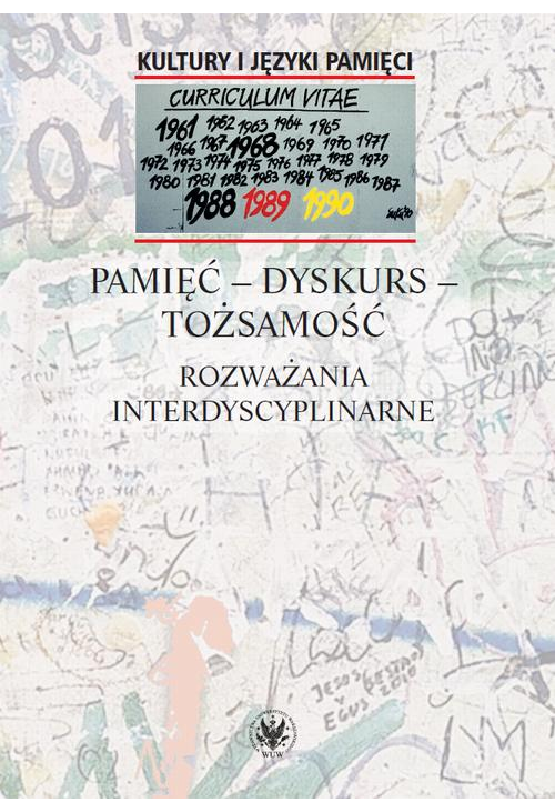 Pamięć - dyskurs - tożsamość