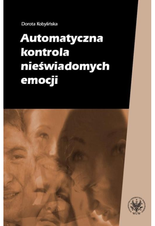 Automatyczna kontrola nieświadomych emocji