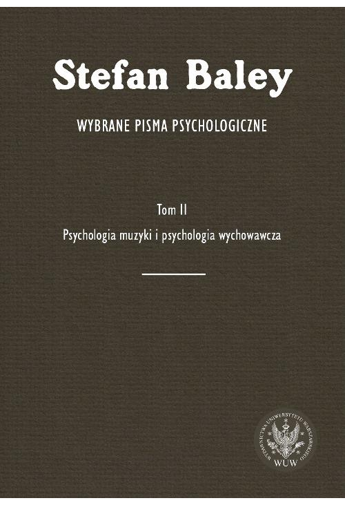 Wybrane pisma psychologiczne. Tom 2