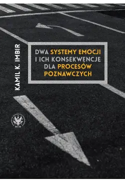 Dwa systemy emocji i ich...