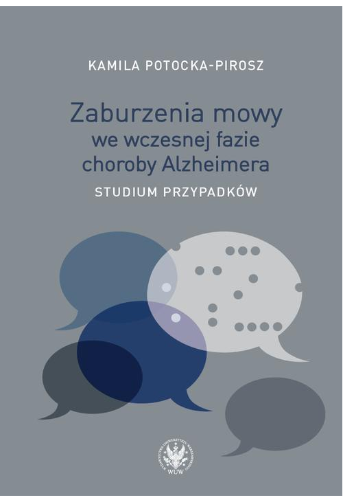 Zaburzenia mowy we wczesnej fazie choroby Alzheimera