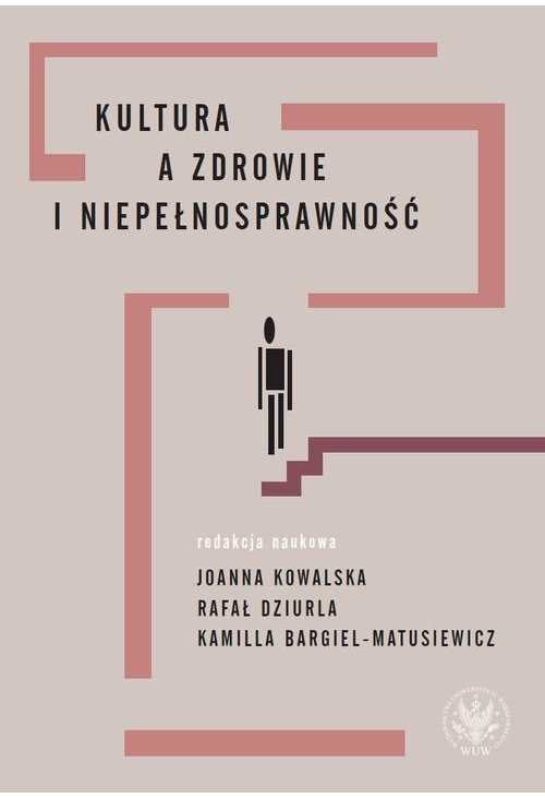 Kultura a zdrowie i niepełnosprawność