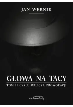 Głowa na tacy - t. 2 cyklu...