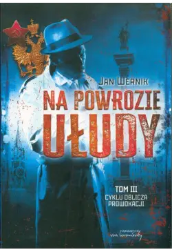 Oblicza prowokacji Tom 3 Na...