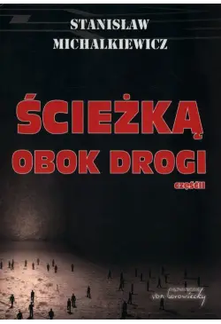 Ścieżką obok drogi Część 2