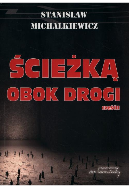 Ścieżką obok drogi Część 2