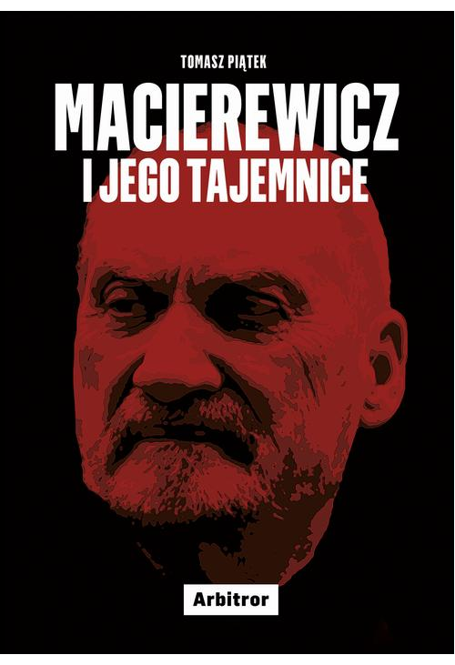 Macierewicz i jego tajemnice