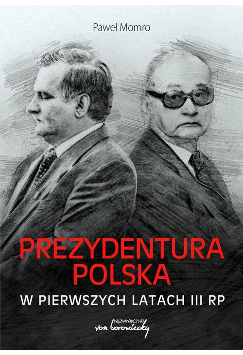 Prezydentura polska w pierwszych latach III RP