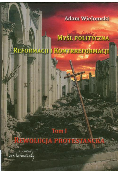 Myśl polityczna reformacji i kontrreformacji