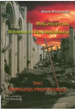 Myśl polityczna reformacji...