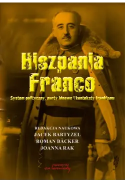 Hiszpania Franco. System...