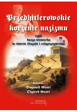 Przedhitlerowskie korzenie...