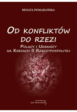 Od konfliktów do rzezi....